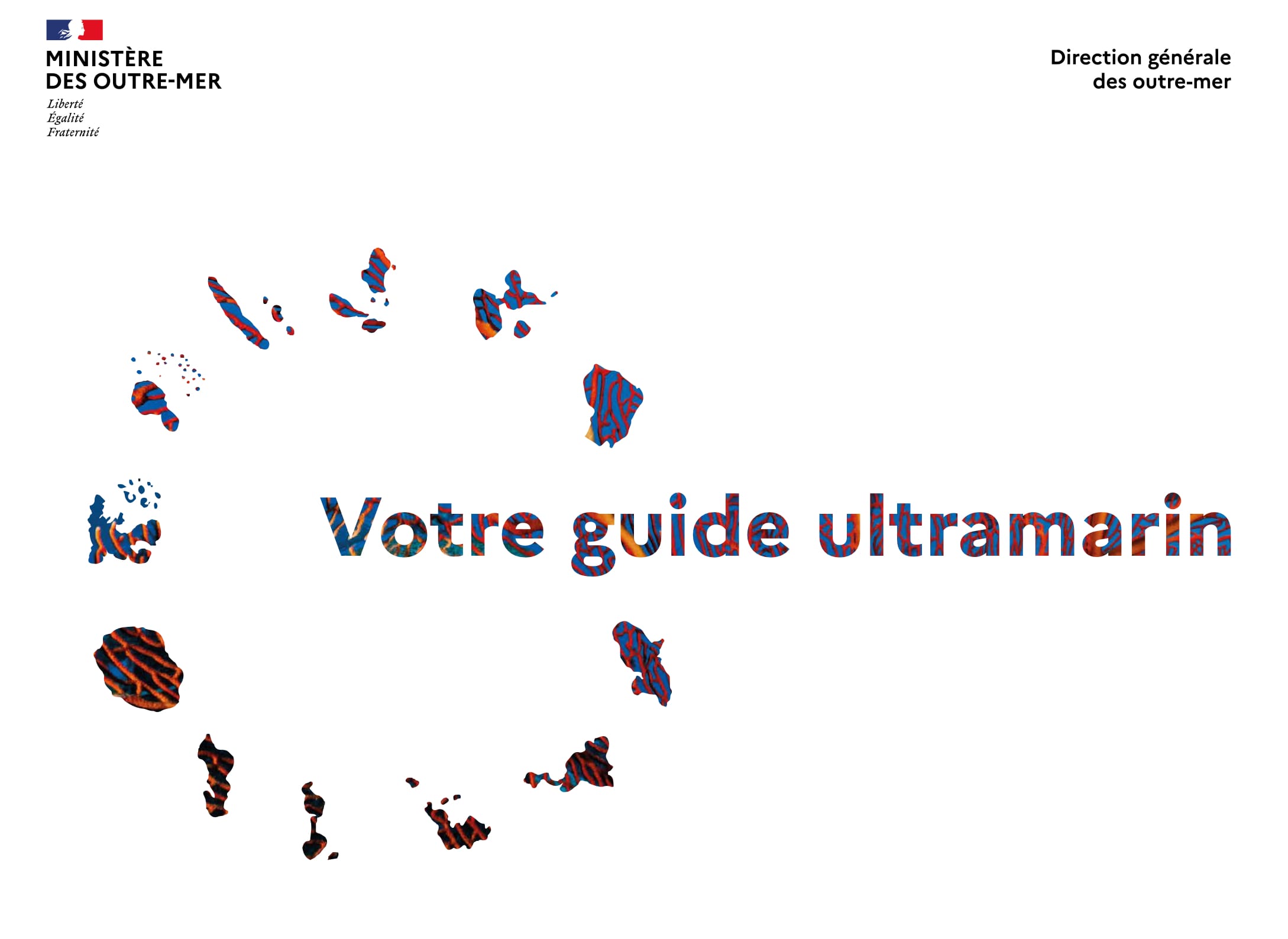 Le guide ultramarin de la Direction Générale des Outre-mer (DGOM)